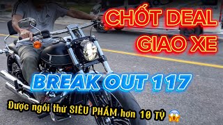 BÀN GIAO XE HARLEY BREAK OUT 117 - ĐƯỢC KHÁCH CHO NGỒI THỬ SIÊU PHẨM HƠN 10 TỶ 😨