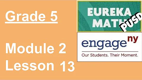 EngageNY Grade 5 Module 2 Lesson 13