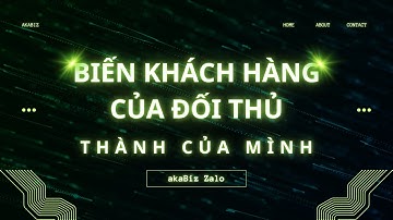 Bí Quyết Giành Khách Hàng Của Đối Thủ Trên Zalo Trong Tích Tắc | Chiến Lược Marketing Đột Phá 2024