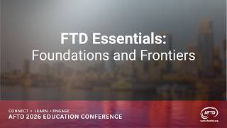 FTD Essentials: Foundations and Frontiers
