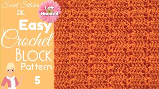 LEFT HANDED ?Tipsy Granny Square ? The Secret Stitches CAL 2021 - Part 5