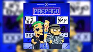 Prepago - Lary Over ft Ñejo [Audio Official]