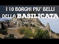 I 10 borghi più belli della Basilicata | Cosa vedere in Basilicata