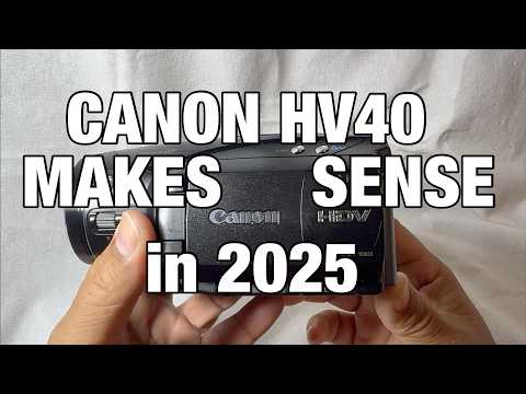The Canon HV40 Makes Sense in 2025 for Digitizing MiniDV - YouTube