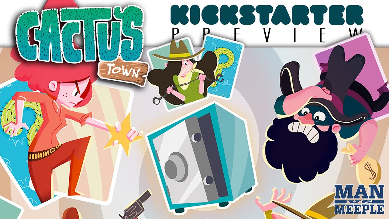 Cactus Town Preview by Man vs Meeple (Second Gate Games)