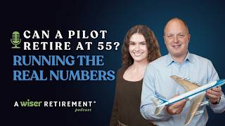 Can a Pilot Retire at 55 Running the Real Numbers