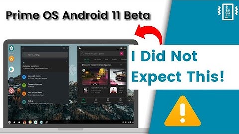 Dual Boot Prime OS en Windows 10/11 [Android 11-update]