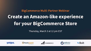 Create an Amazon like experience for your BigCommerce Store