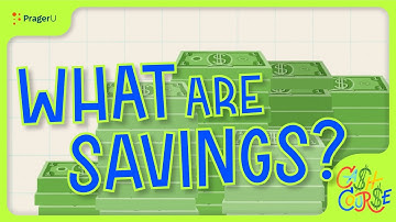 What Are Savings? | Cash Course | PragerU Kids