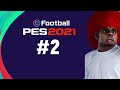 Hammet Şov  - PES 2021 | Bölüm 2