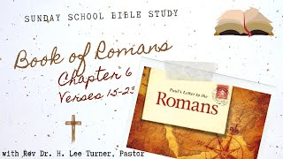 Sunday School Bible Study- Romans 6: 15-23