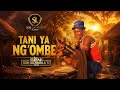 Tani Ya Ng Ombe Limbu Ft Fani MASHABIKI 0784435886 Official Audio By SENI LUCHAGULA TZ 2026 