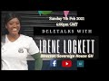 Special edition deletalks with irene lockett  sovereign house gh part 2