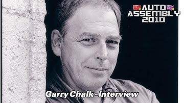 Garry Chalk Auto Assembly 2010 Interview