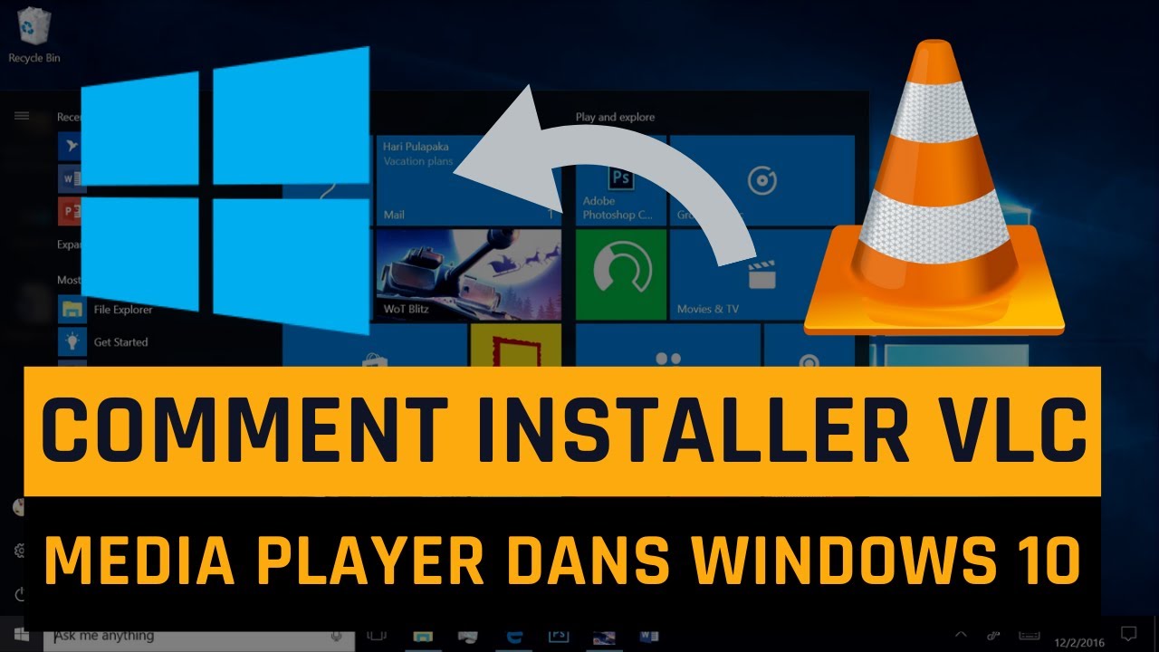 Comment tlcharger et installer VLC Media Player dans Windows 10