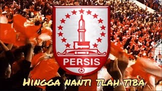 Hingga Nanti Tlah Tiba | Pasoepati - Persis Surakarta