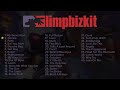 Limp Bizkit, Top 40 Songs Collection. 