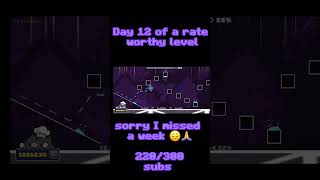 Making a rate worthy level | Day 12 | #gd #geometrydash #minecraftstorymode