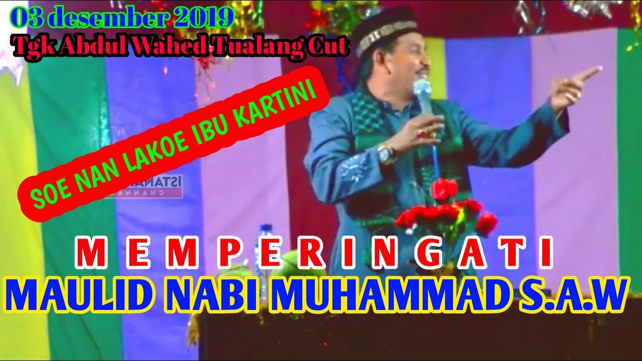 DAKWAH ACEH TGK WAHED | MEMPERINGATI MAULID NABI MUHAMMAD S.A.W