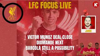 LIVERPOOL HIJACK VICTOR MUNOZ DEAL FROM NEWCASTLE UNITED | DIOMANDE NEXT? | LFC FOCUS SHOW LIVE