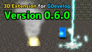 3D extension for GDevelop. Version 0.6.0 is released.