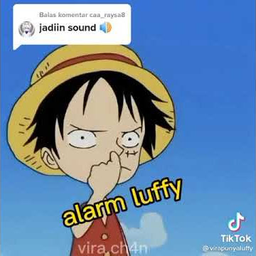 Luffy alarm