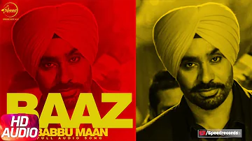 Baaz (Full Audio Song) | Babbu Maan | Punjabi Audio Song Collection | Speed Records