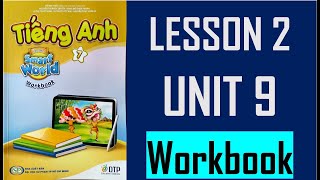 [TIẾNG ANH 7] [MỚI 2022] - WB - I Learn Smart World 7 - Unit 9. English in the World - Lesson 2