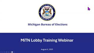 Michigan Bureau of Elections MiTN Lobby Training Webinar