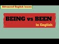 BEING vs BEEN IN ENGLISH || You won't find these usages in any book 💯