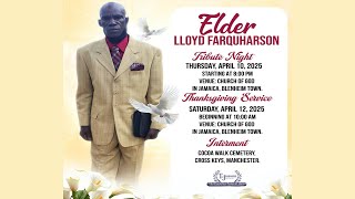 TRIBUTE NIGHT FOR ELDER LLOYD FARQUHARSON