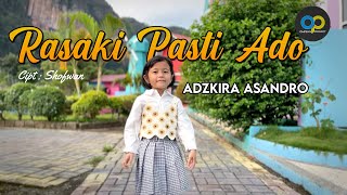 RASAKI PASTI ADO- ADZKIRA ASANDRO