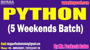 PYTHON (5 Weekends Batch) tutorials || by Mr. Prakash Babu On 17-12-2022 @7PM IST