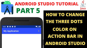 Change the Three Dots Color on the ActionBar in Android studio | Part 5 | (2021)