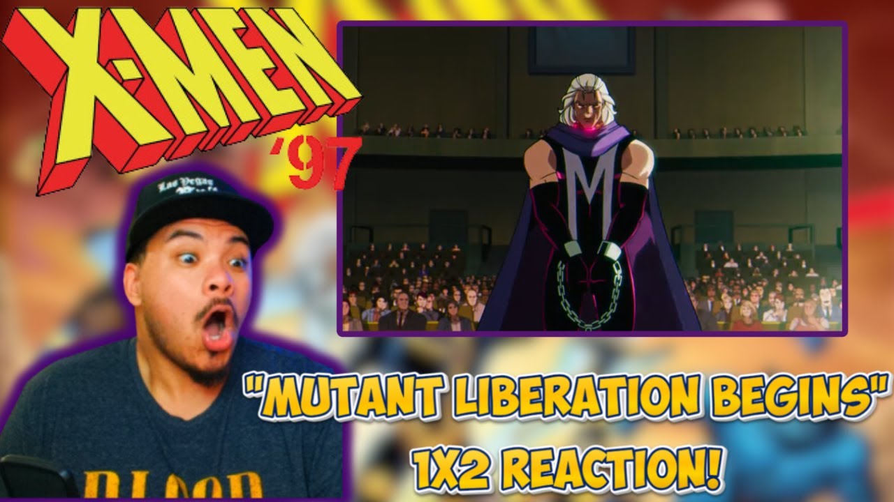WHAT JUST HAPPENDED!? X-MEN '97 1x02 "MUTANT LIBERATION BEGINS" EPISODE REACTION!!