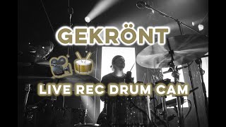 Gekrönt - Outbreakband Live Rec Drum Cam Drum-Up Mix