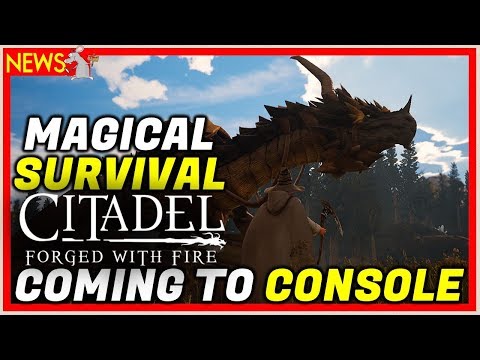 NEW MAGIC Survival Game Citadel: Forged With Fire Coming To Consoles! NEW MAGIC Survival Game Citadel: Forged With Fire Coming To Consoles!