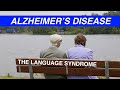 Alzheimer's Disease - The Language Syndrome