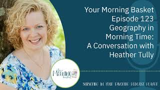 Geography in Morning Time: A Conversation with Heather Tully
Dont groan! Geography can be a fun and fascinating topic to study in your Morning Time. In fact, when you get a kid who is into geography they can be so excited over something as simple as locating countries on a map. It is so much fun to see Join me and Gather co-author Heather Tully as we dig in to all the ways we have done our geography in our Morning Baskets through the years and dish on all our favorite books and resources.
Find the show notes for this episode at https://pambarnhill.com/ymb143
Hey, follow me here!
https://pambarnhill.com
https://facebook.com/yourmorningbasket
https://instagram.com/yourmorningbasket
https://pinterest.com/hspambarnhill
** NOTE: There might be affiliate links in this video or description. ** Geography in Morning Time: A Conversation with Heather Tully