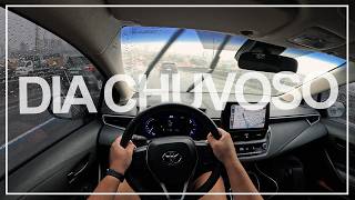 DIRIGINDO em UM DIA CHUVOSO [4K] | TOYOTA COROLLA 2.0 CVT - POV