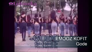 Emooz Kofit - Gode
