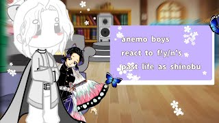 genshin characters - [ft; anemo boys] react to f!yn's past life as shinobu kocho | 800+ sub special!