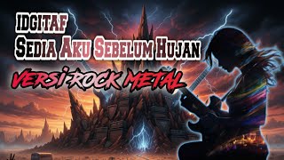 Idgitaf - Sedia Aku Sebelum Hujan Cover ROCK