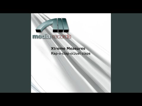 Xtreme Measure — Rap-O-Clap-O (Radio Mix)