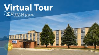 Virtual Tour of Vibra Hospital of the Central Dakotas