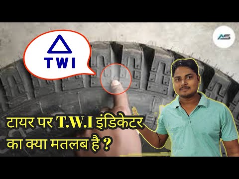 What Is T.W.I Indicator? Explain Tyre Specifications, Pattern & Service Guidelines. Auto Space.