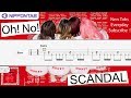【Bass TAB】〚Scandal〛Oh! No! スキャンダル ベース tab譜