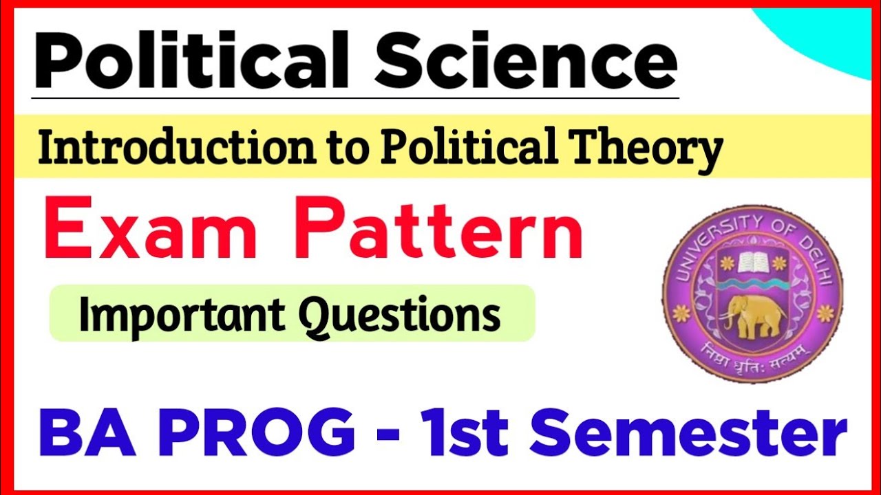 Political Science: Introduction to Political Theory Exam Pattern - BA ...