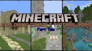Playing Minecraft Console Edition Tutorial Worlds | Part Two