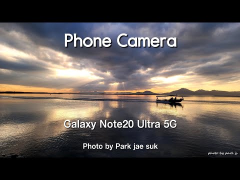 Phone Camera - [ 4K UHD ] Photo by. Park jaesuk / landscape photography - 스마트폰 풍경 사진 - Galaxy Note20